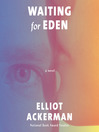 Cover image for Waiting for Eden